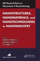 Nanostructures, Nanomaterials, and Nanotechnologies to Nanoindustry