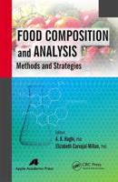Food Composition and Analysis: Methods and Strategies