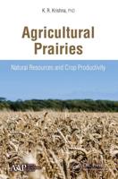 Agricultural Prairies: Natural Resources and Crop Productivity