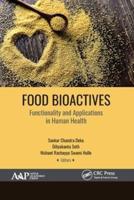 Food Bioactives: Functionality and Applications in Human Health