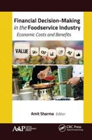Financial Decision-Making in the Foodservice Industry