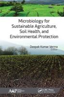 Microbiology for Sustainable Agriculture, Soil Health, and Environmental Protection