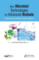 New Microbial Technologies for Advanced Biofuels: Toward More Sustainable Production Methods