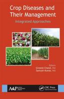 Crop Diseases and Their Management: Integrated Approaches