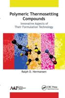 Polymeric Thermosetting Compounds: Innovative Aspects of Their Formulation Technology