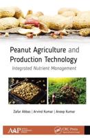 Peanut Agriculture and Production Technology: Integrated Nutrient Management