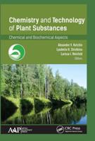 Chemistry and Technology of Plant Substances: Chemical and Biochemical Aspects