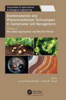 Bioremediation and Phytoremediation Technologies in Sustainable Soil Management: Volume 2: Microbial Approaches and Recent Trends