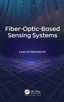 Fiber-Optic-Based Sensing Systems