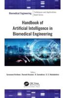 Handbook of Artificial Intelligence in Biomedical Engineering