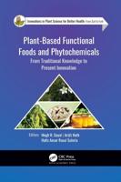 Plant-Based Functional Foods and Phytochemicals