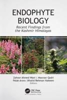 Endophyte Biology: Recent Findings from the Kashmir Himalayas