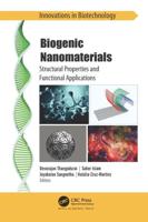 Biogenic Nanomaterials: Structural Properties and Functional Applications