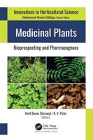 Medicinal Plants: Bioprospecting and Pharmacognosy