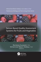 Sensor-Based Quality Assessment Systems for Fruits and Vegetables
