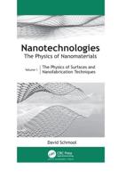Nanotechnology Volume 1 The Physics of Surfaces and Nanofabrication Techniques