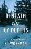 Beneath the Icy Depths