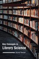 Key Concepts in Library Science