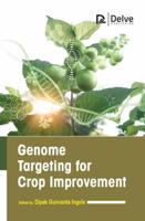 Genome Targeting for Crop Improvement