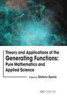 Theory and Applications of the Generating Functions