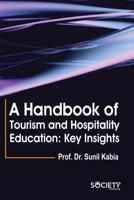 A Handbook of Tourism and Hospitality Education