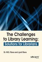 The Challenges to Library Learning