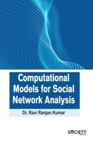 Computational Models for Social Network Analysis