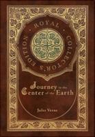 Journey to the Center of the Earth (Royal Collector's Edition) (Case Laminate Hardcover With Jacket)