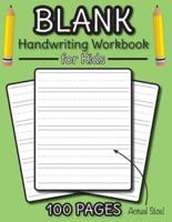 Blank Handwriting Workbook for Kids