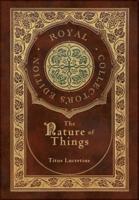 The Nature of Things (Royal Collector's Edition) (Case Laminate Hardcover With Jacket)