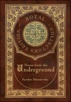 Notes from the Underground (Royal Collector's Edition) (Case Laminate Hardcover With Jacket)