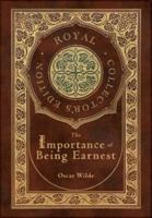 The Importance of Being Earnest (Royal Collector's Edition) (Case Laminate Hardcover With Jacket)