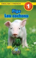 Pigs / Les Cochons