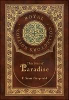 This Side of Paradise (Royal Collector's Edition) (Case Laminate Hardcover With Jacket)