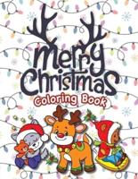Merry Christmas Coloring Book: (Ages 4-8) Santa Claus, Reindeer, Christmas Trees, Presents, Elves, and More! (Christmas Gift for Kids, Grandkids, Holiday)