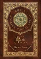 The Lais of Marie De France (Royal Collector's Edition) (Case Laminate Hardcover With Jacket)