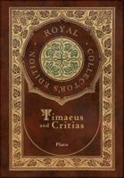 Timaeus and Critias (Royal Collector's Edition) (Case Laminate Hardcover With Jacket)