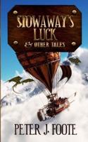 Stowaway's Luck & Other Tales