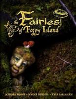 Fairies of Foggy Island