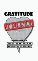 Gratitude Journal: Extended Version
