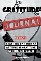 Gratitude Journal: A daily journal for practicing gratitude and receiving happiness, designed by a spiritual specialist. Start the day with an attitude of gratitude. 90 days of gratitude inside for your personal growth