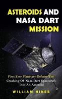 Asteroids And Nasa Dart Mission