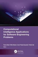 Computational Intelligence Applications for Software Engineering Problems