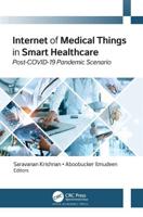 Internet of Medical Things in Smart Healthcare