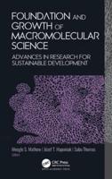 Foundation and Growth of Macromolecular Science