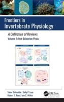 Frontiers in Invertebrate Physiology Volume 1 Non-Bilaterian Phyla