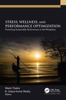 Stress, Wellness, and Performance Optimization