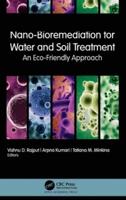 Nano-Bioremediation for Water and Soil Treatment