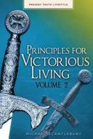 Principles for Victorious Living Part II