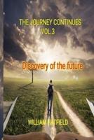 The Journey Contunues Vol 3